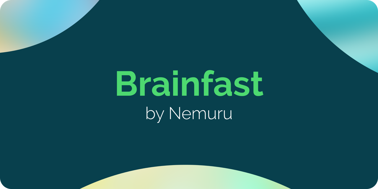 Nemuru - Brainfast